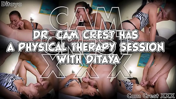 Dr. Cam Crest has a Physical Therapy Session with Ditaya (free)