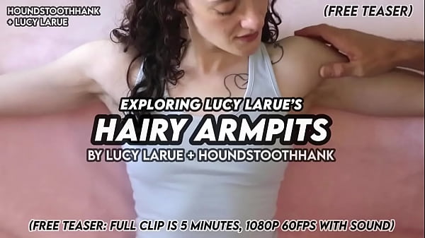 Exploring Lucy LaRue’s Hairy Armpits